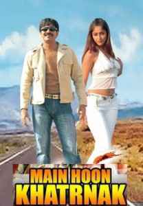 Mai Hoon Khatarnak (2006) Full Movie
